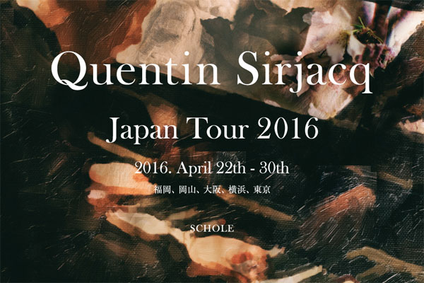 2016/4/26 Quentin Sirjacq Japan Tour2016大阪公演＠天満教会[大阪]